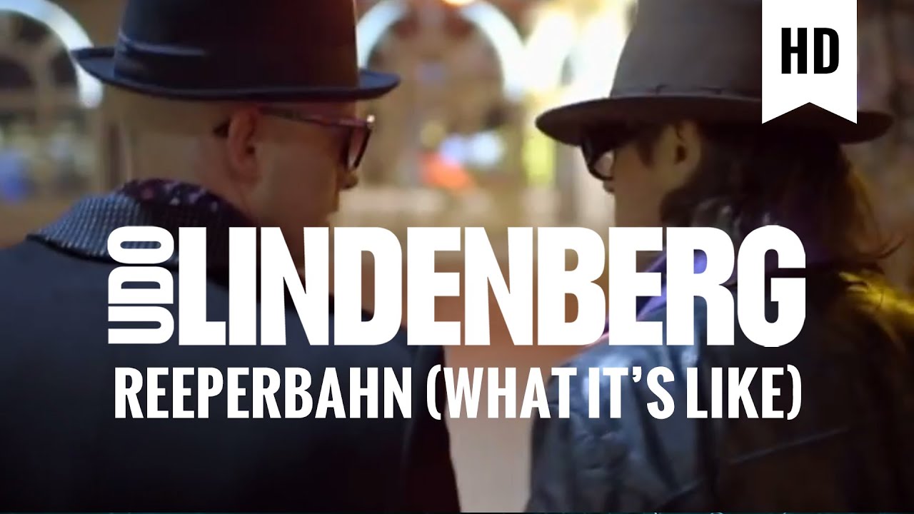 Video starten: Udo Lindenberg feat. Jan Delay – Reeperbahn 2011 (What It's Like)