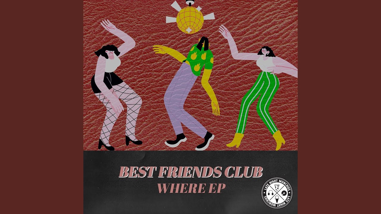 Best Friend Club – Where
