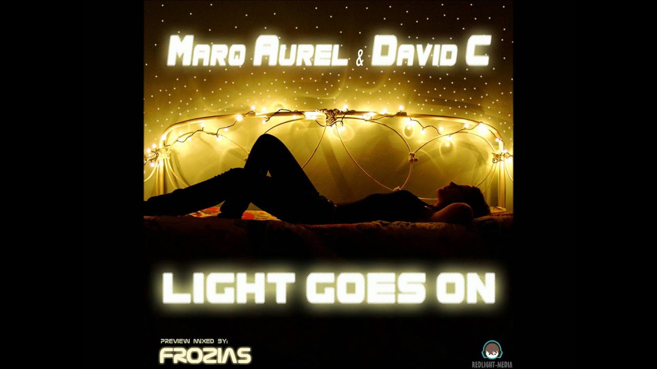 Video starten: Marq Aurel & David C – Light Goes On