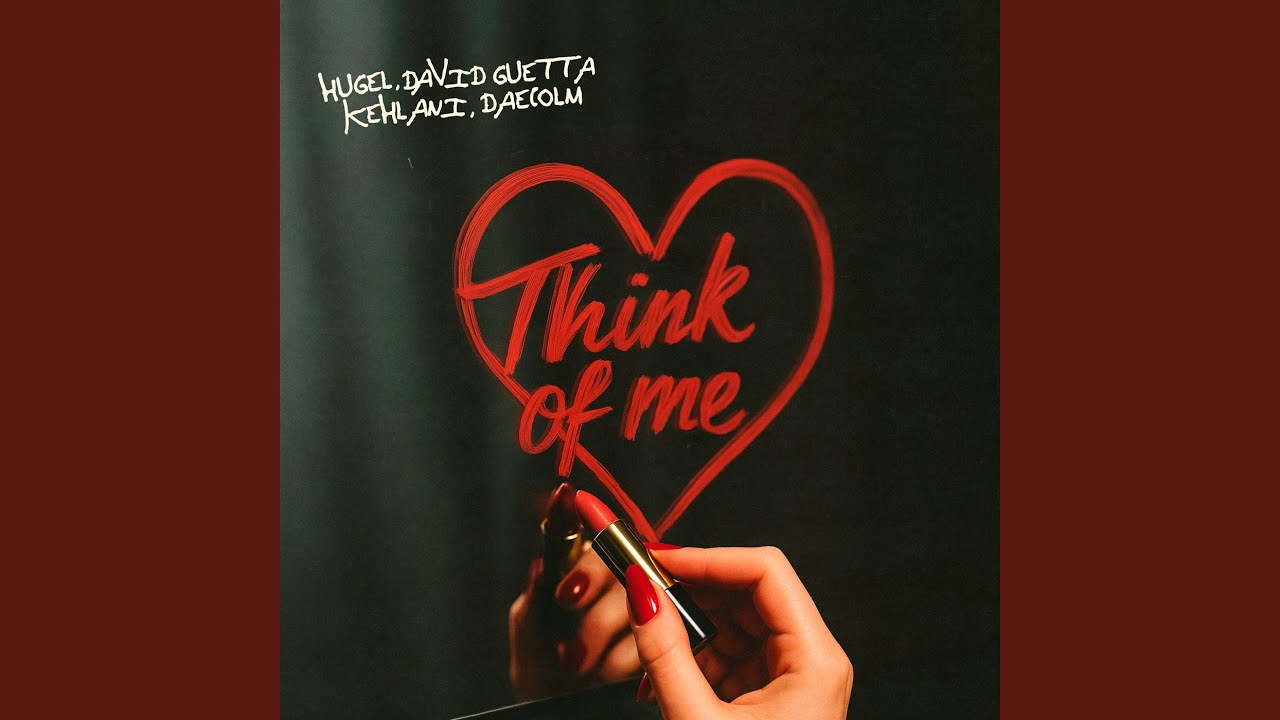 Video starten: HUGEL, David Guetta, Kehlani & Daecolm – Think Of Me