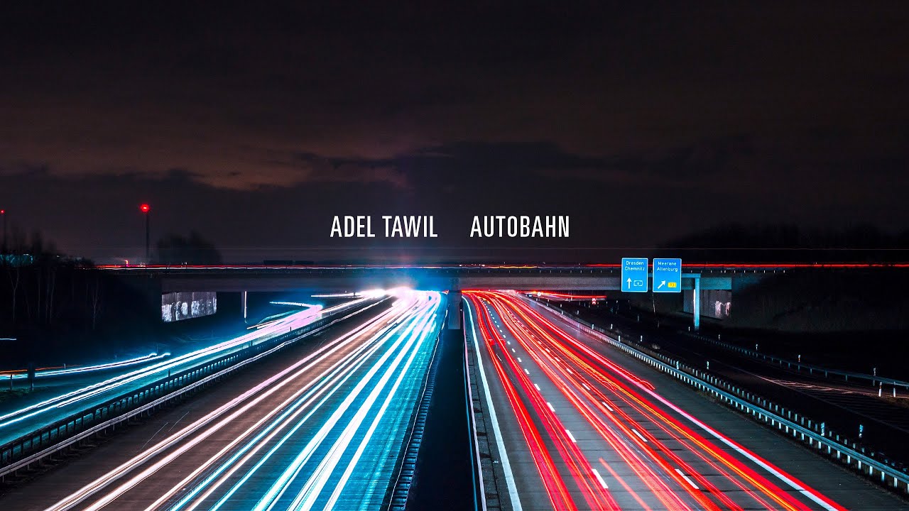 Adel Tawil – Autobahn