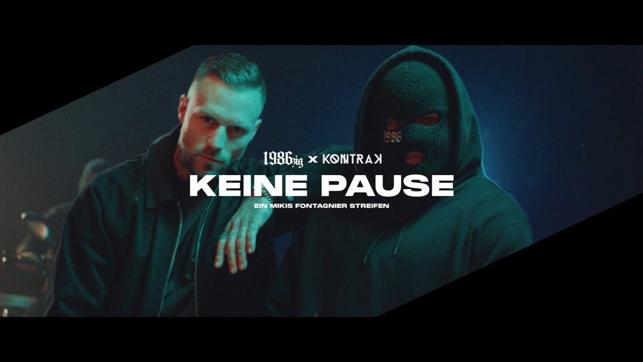 1986zig x Kontra K – Keine Pause