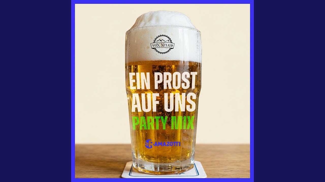 voXXclub & DJ Ramazotti – Ein Prost auf uns (Party Mix)