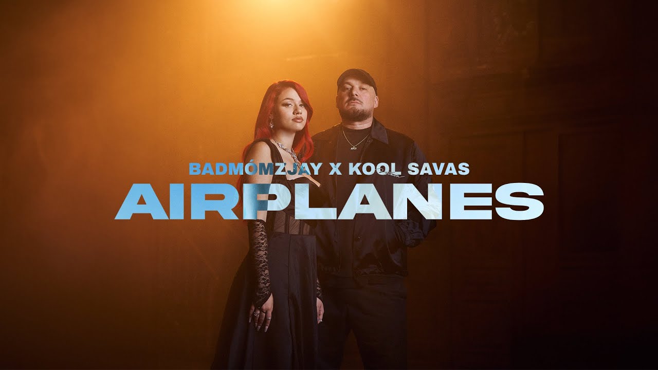 badmómzjay  & Kool Savas – Airplanes