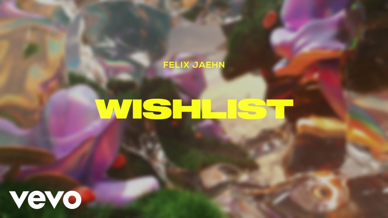 Felix Jaehn – Wishlist