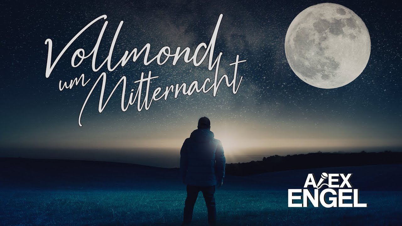 Alex Engel – Vollmond um Mitternacht