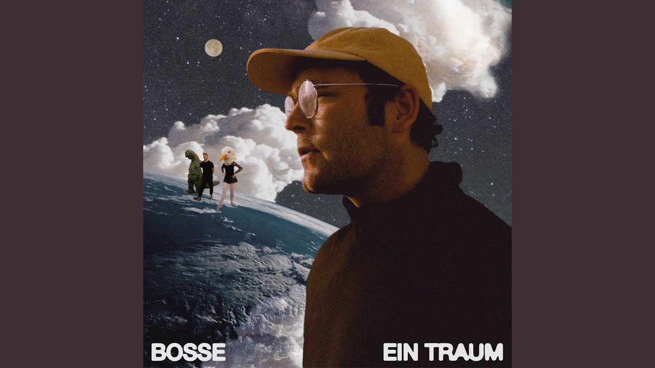 Video starten: Bosse – Ein Traum