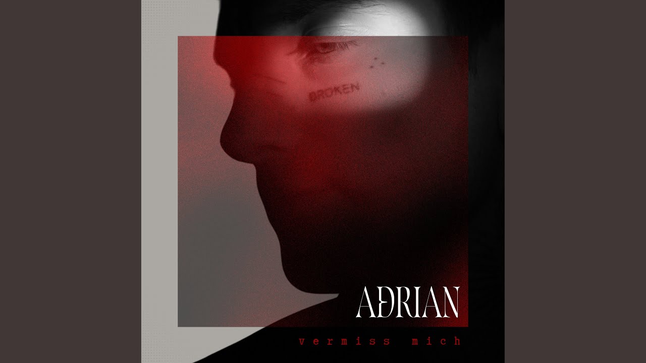 ADRIAN – vermiss mich