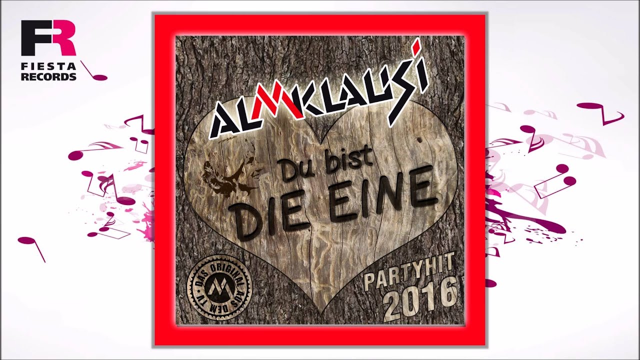 Almklausi – Du bist die Eine