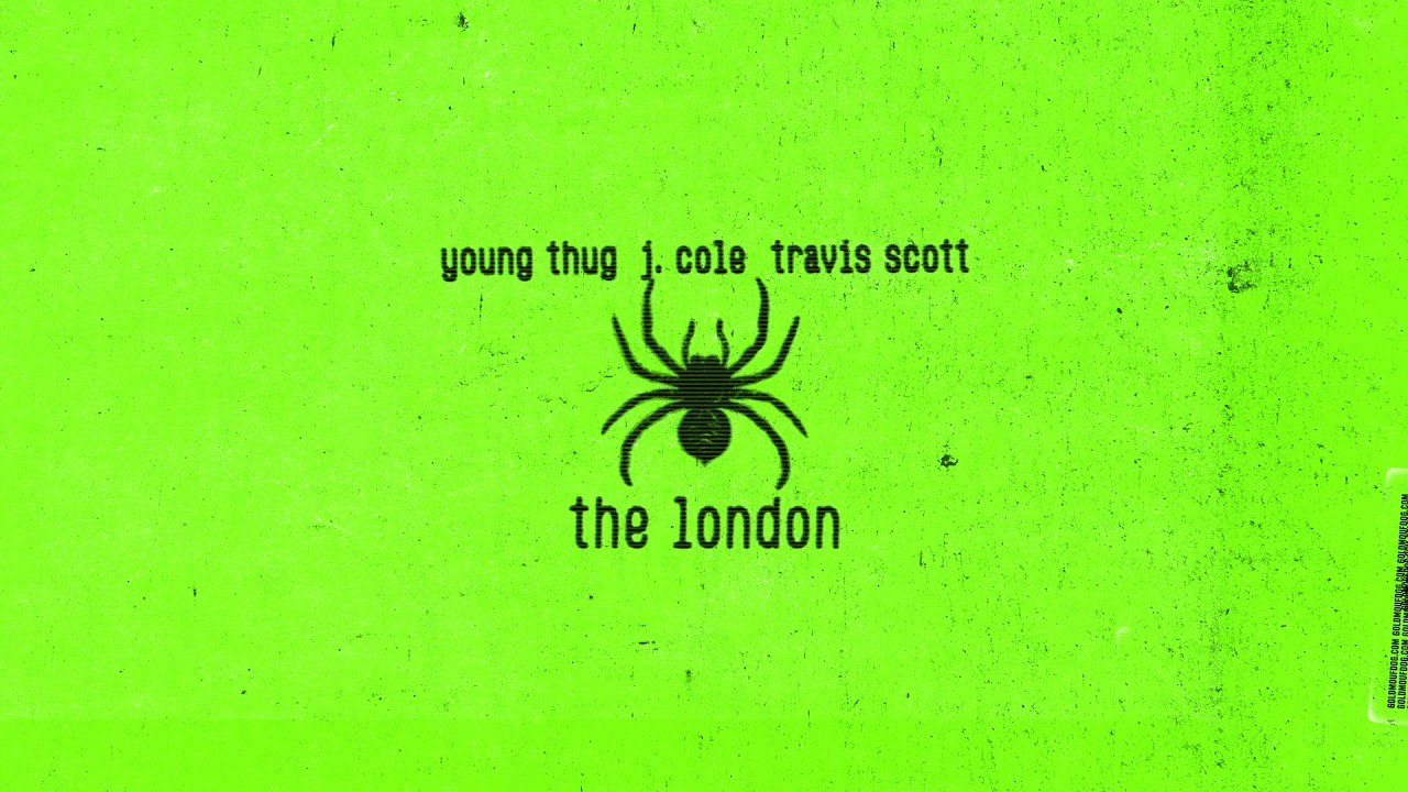 Young Thug feat. J. Cole & Travis Scott – The London