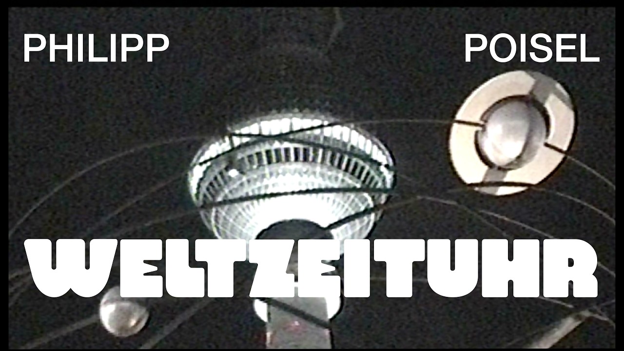 Philipp Poisel – Weltzeituhr