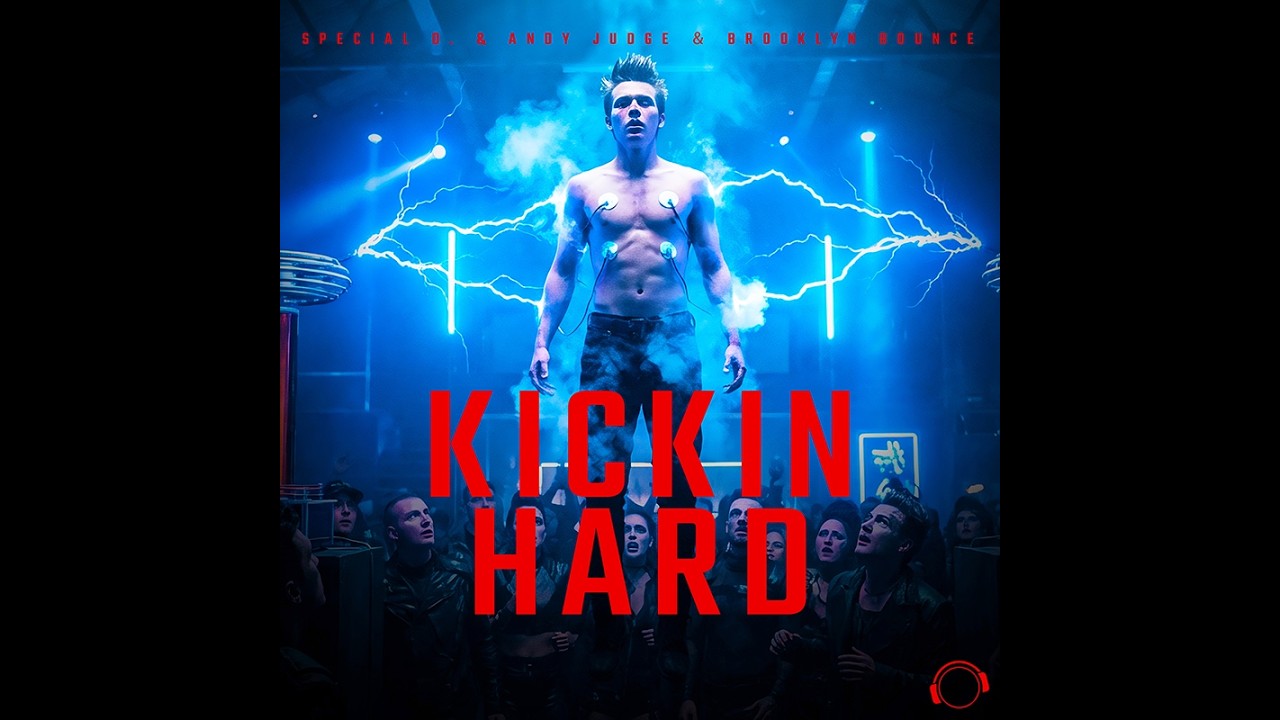 Special D. + Andy Judge + Brooklyn Bounce – Kickin Hard