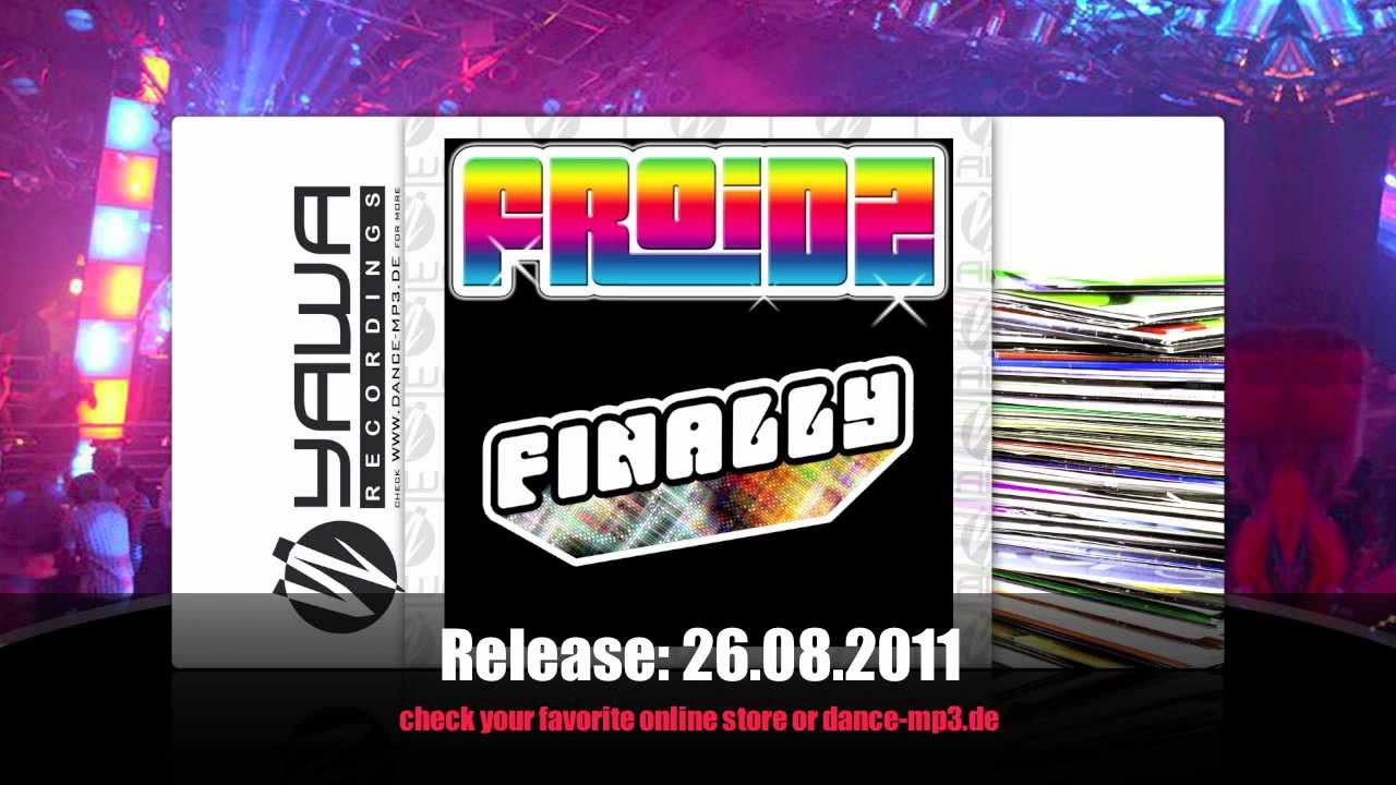 Video starten: Froidz – Finally