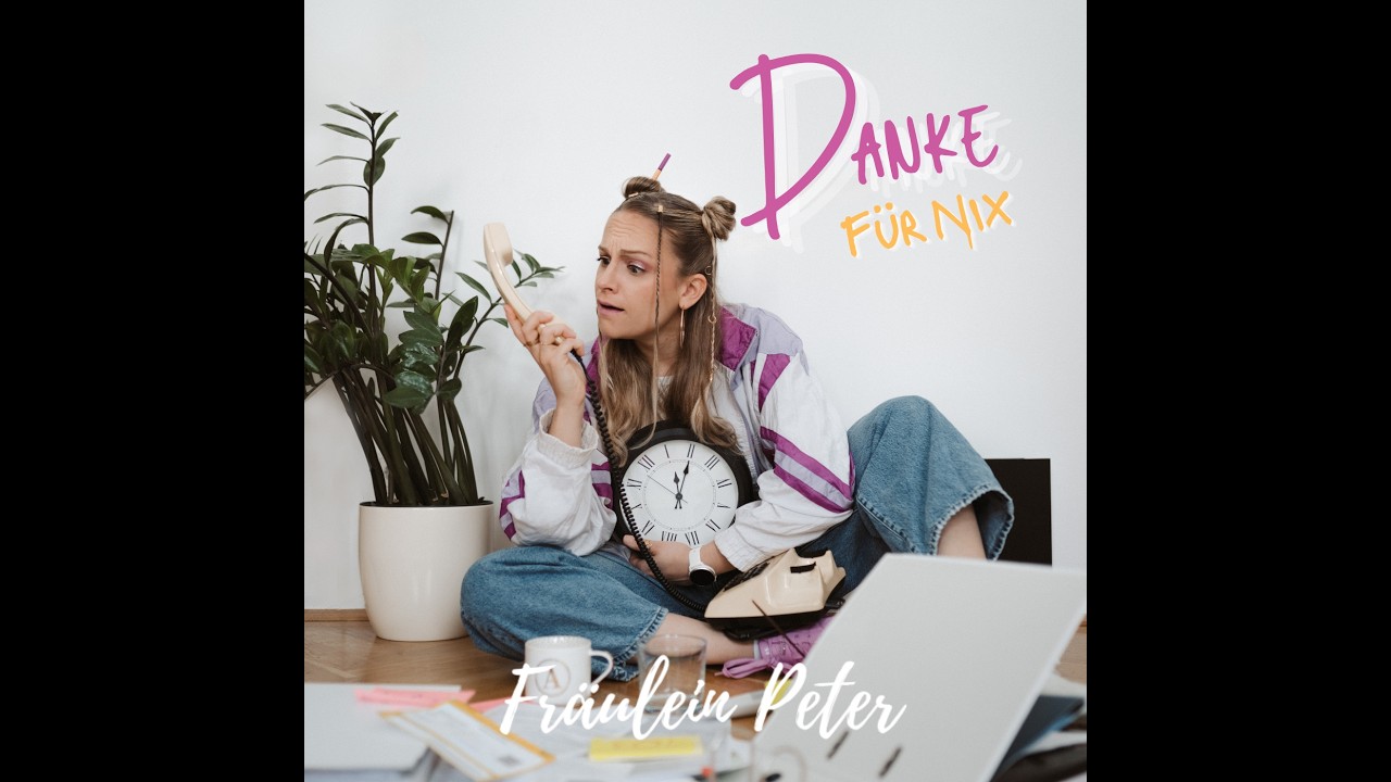 Video starten: Fräulein Peter – Danke für nix