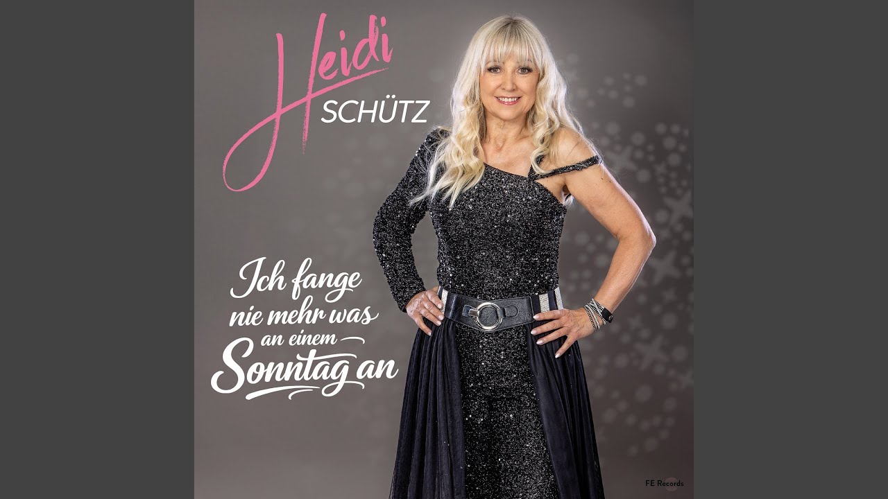 Video starten: Heidi Schütz – Ich fange nie mehr was an einem Sonntag an