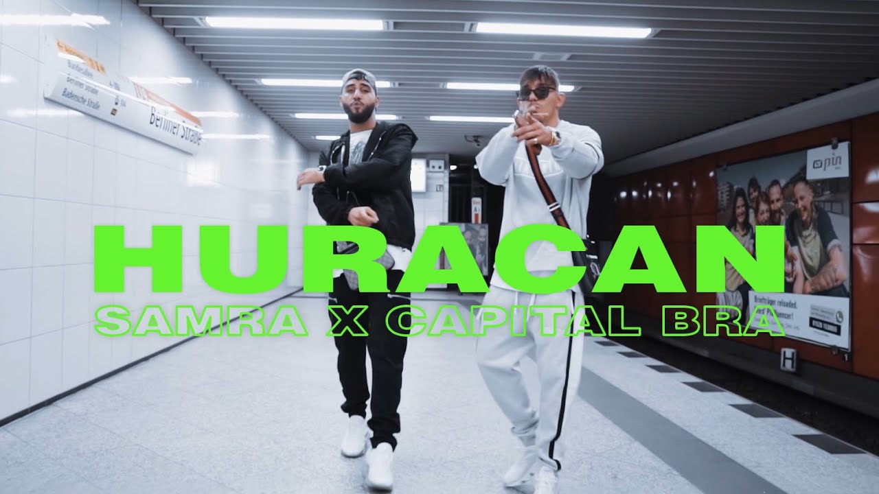Samra & Capital Bra – Huracan