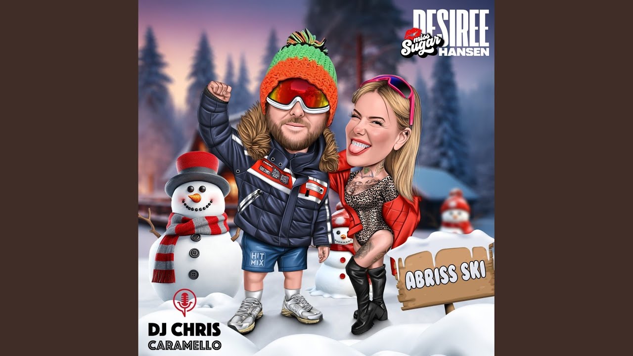 Video starten: Desiree Hansen & DJ Chris Caramello – Abriss Ski