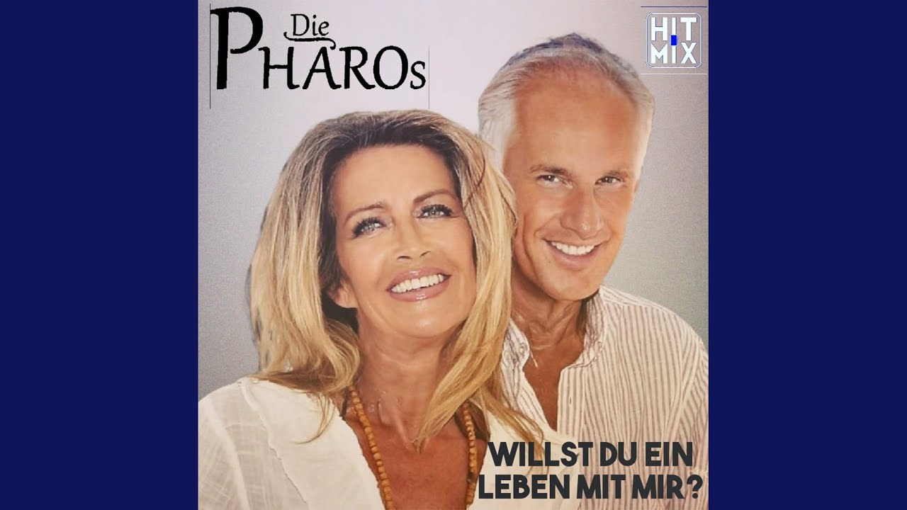Video starten: Die Pharos – Willst Du ein Leben mit mir?