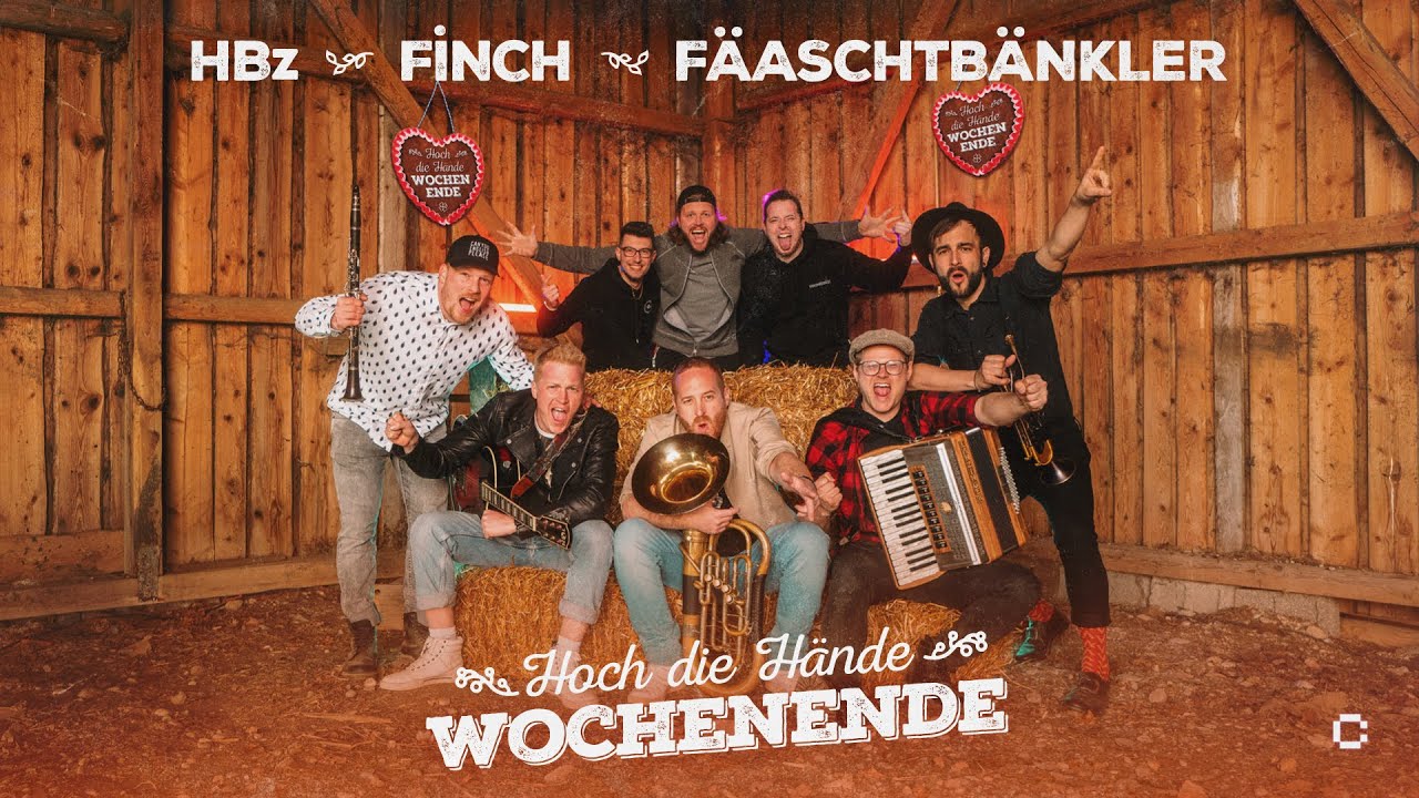 HBz x FiNCH x Fäascht Bänkler – Hoch die Hände Wochenende