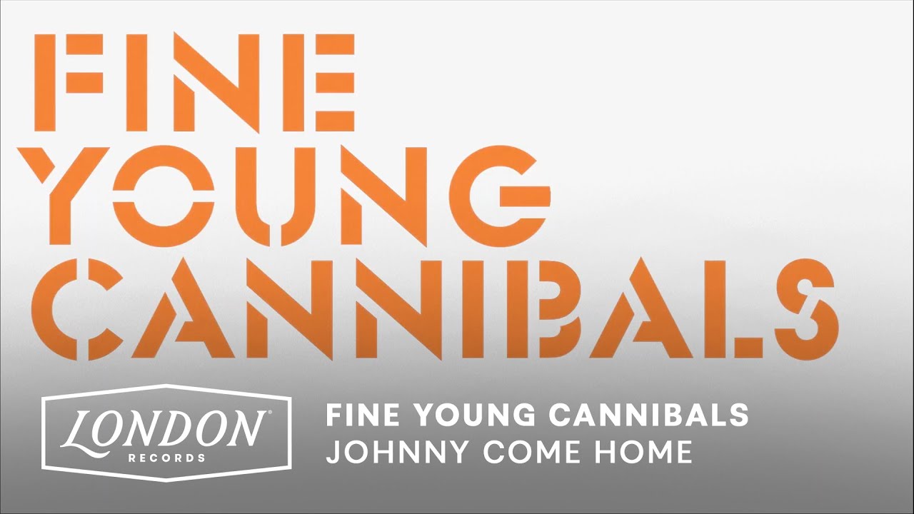 Fine Young Cannibals – Johnny Come Home (Frankie Knuckles Remix)