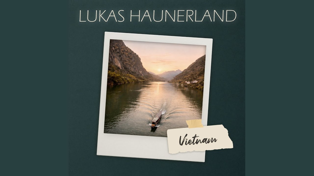 Lukas Haunerland – Vietnam
