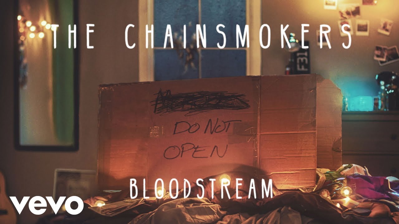 The Chainsmokers – Bloodstream