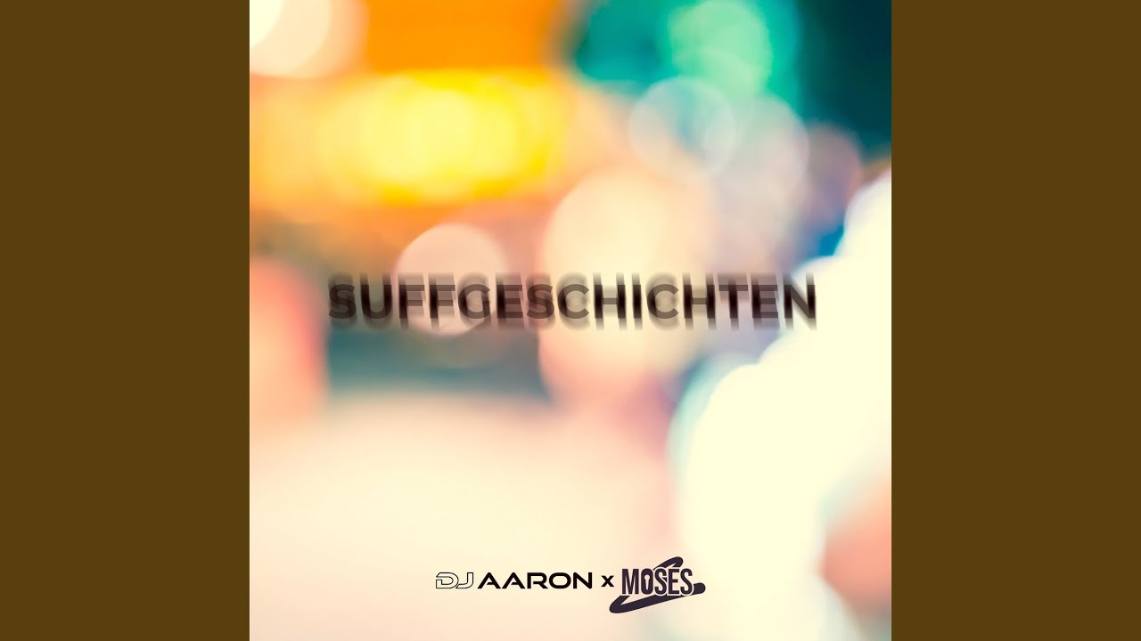 Video starten: DJ Aaron & Moses C – Suffgeschichten