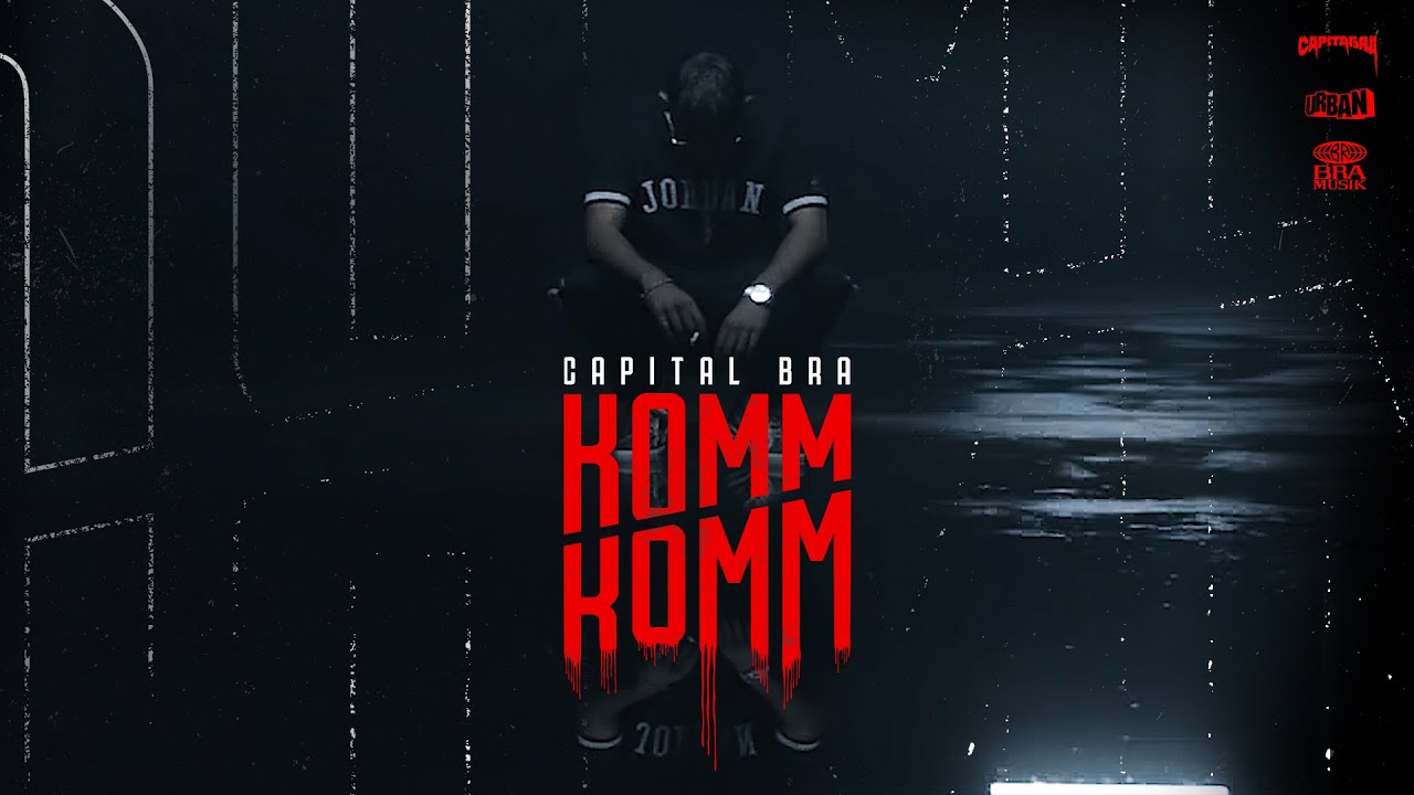 Capital Bra – Komm komm