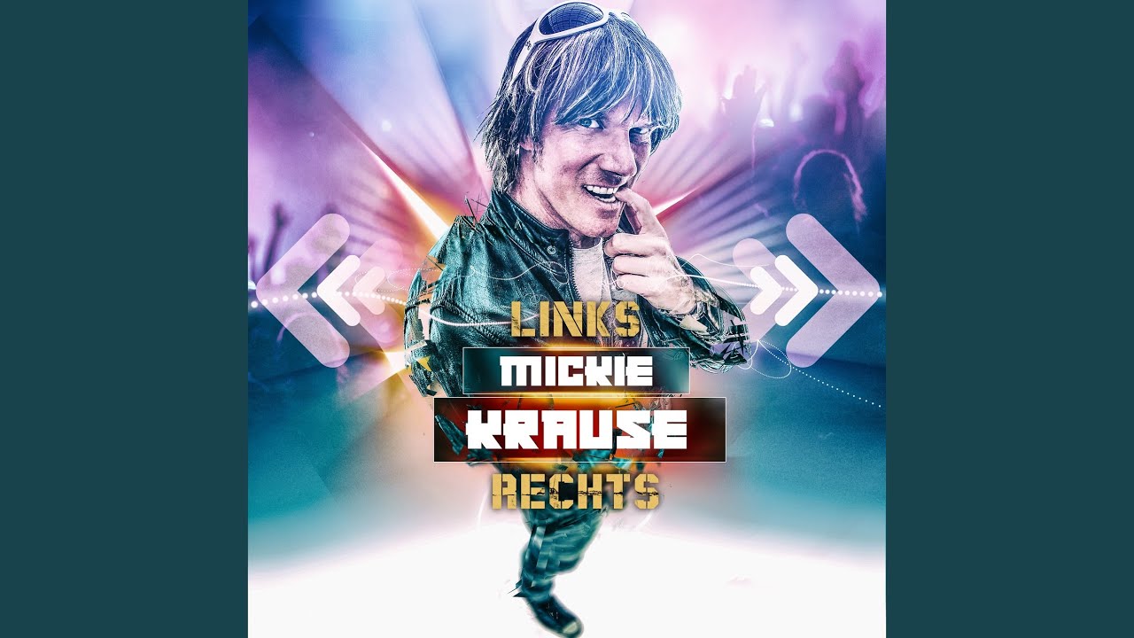 Mickie Krause – Links Rechts