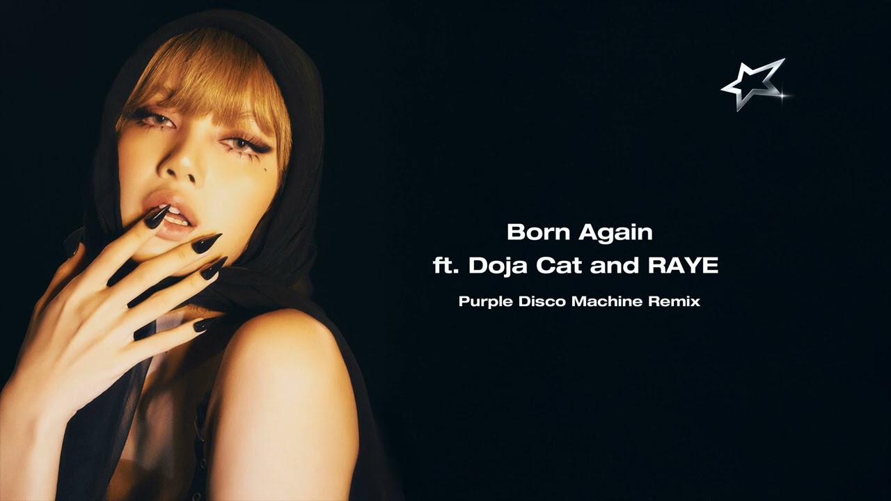 Video starten: LISA feat. Doja Cat & RAYE – Born Again (Purple Disco Machine Remix)