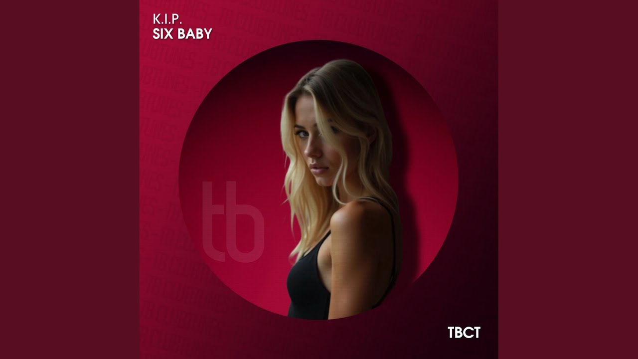 Video starten: K.i.P. – Six Baby
