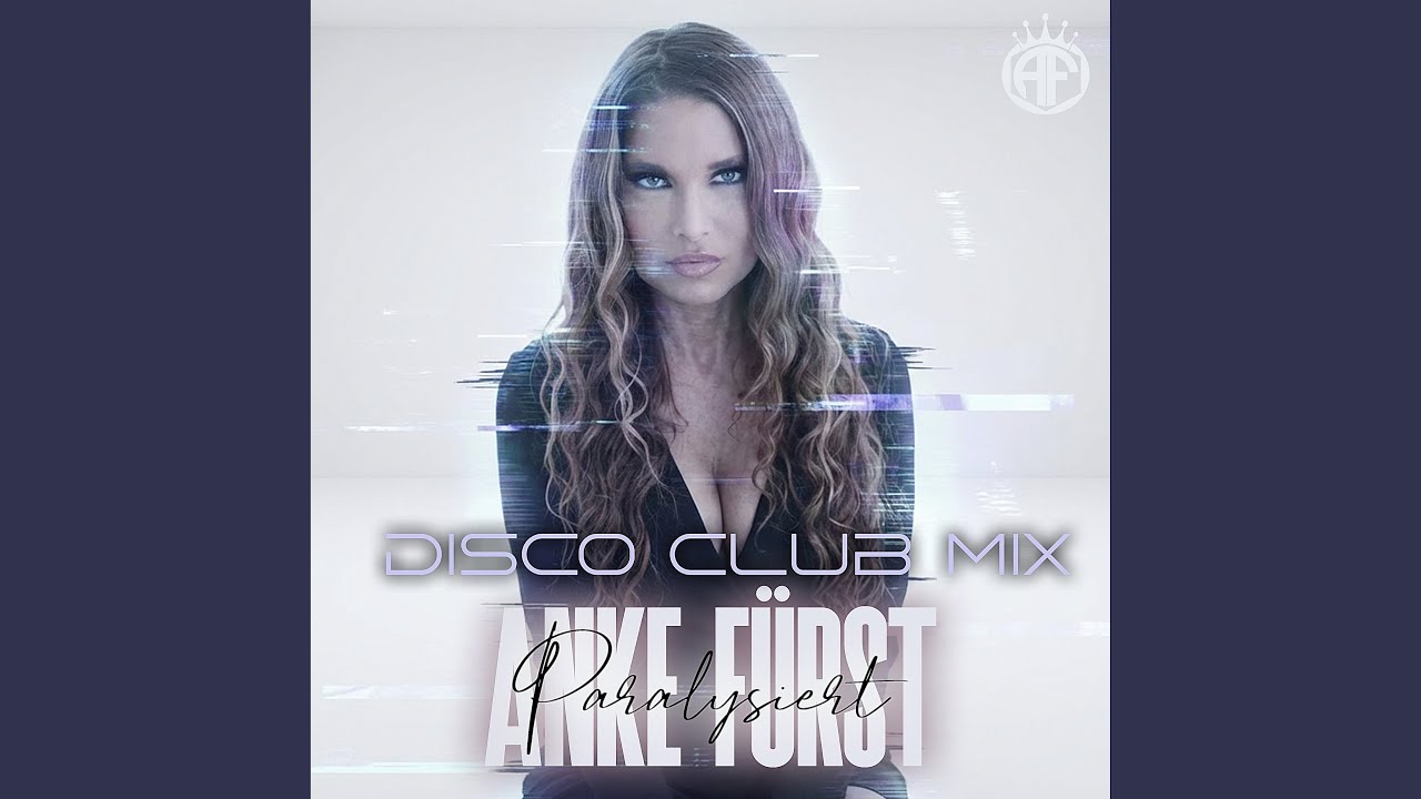 Anke Fürst – Paralysiert (Disco Club Mix)