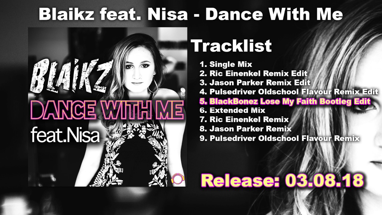 Blaikz feat. Nisa – Dance With Me (BlackBonez Lose My Faith Bootleg Edit)