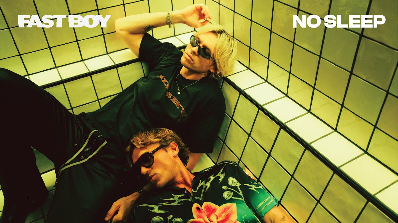 FAST BOY – No Sleep