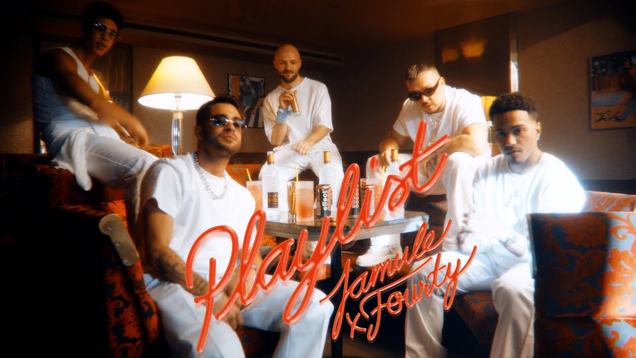 Jamule & FOURTY – PLAYLIST