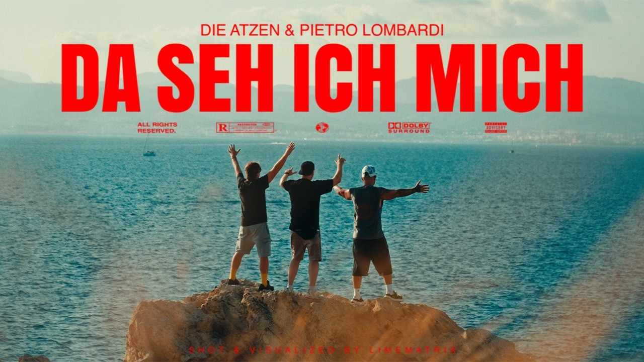 Video starten: Die Atzen & Pietro Lombardi – Da seh ich mich