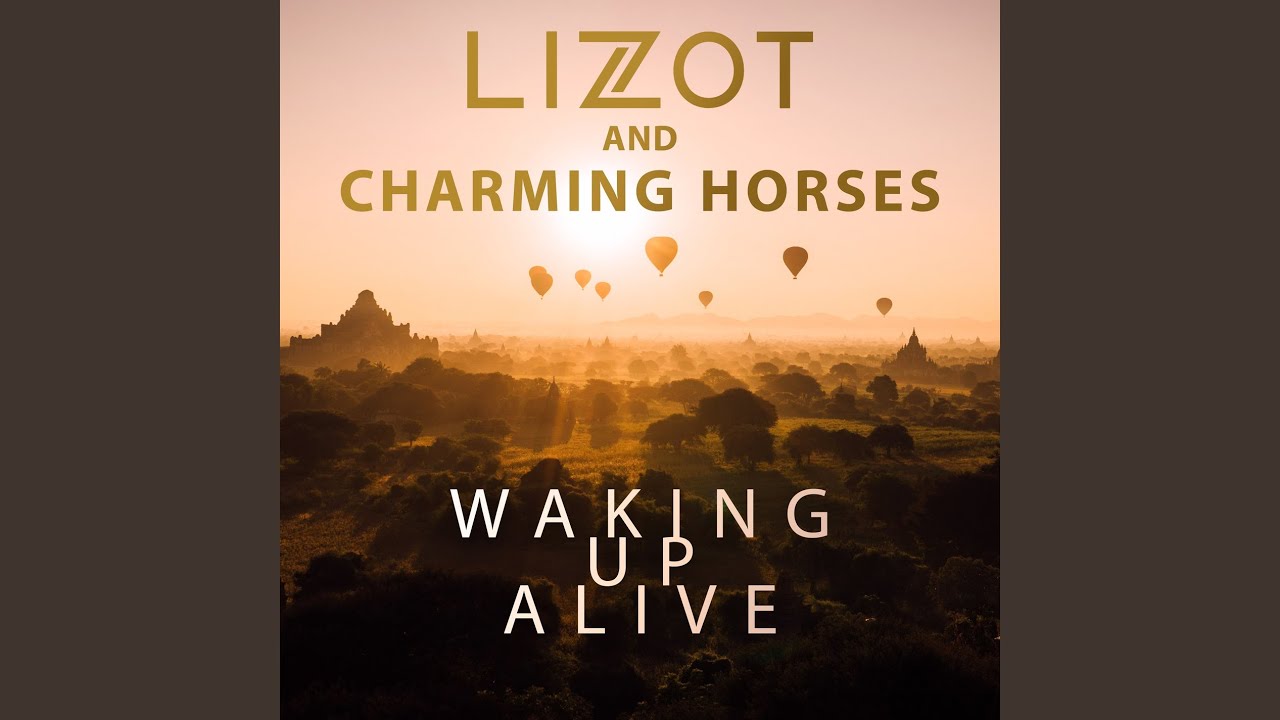 LIZOT & Charming Horses – Waking Up Alive