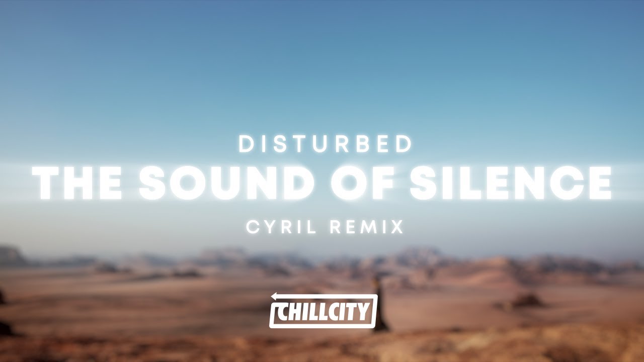 Disturbed – The Sound Of Silence (CYRIL Remix)