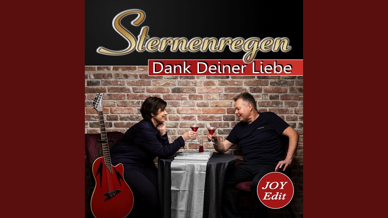 Sternenregen – Dank deiner Liebe (Joy Edit)