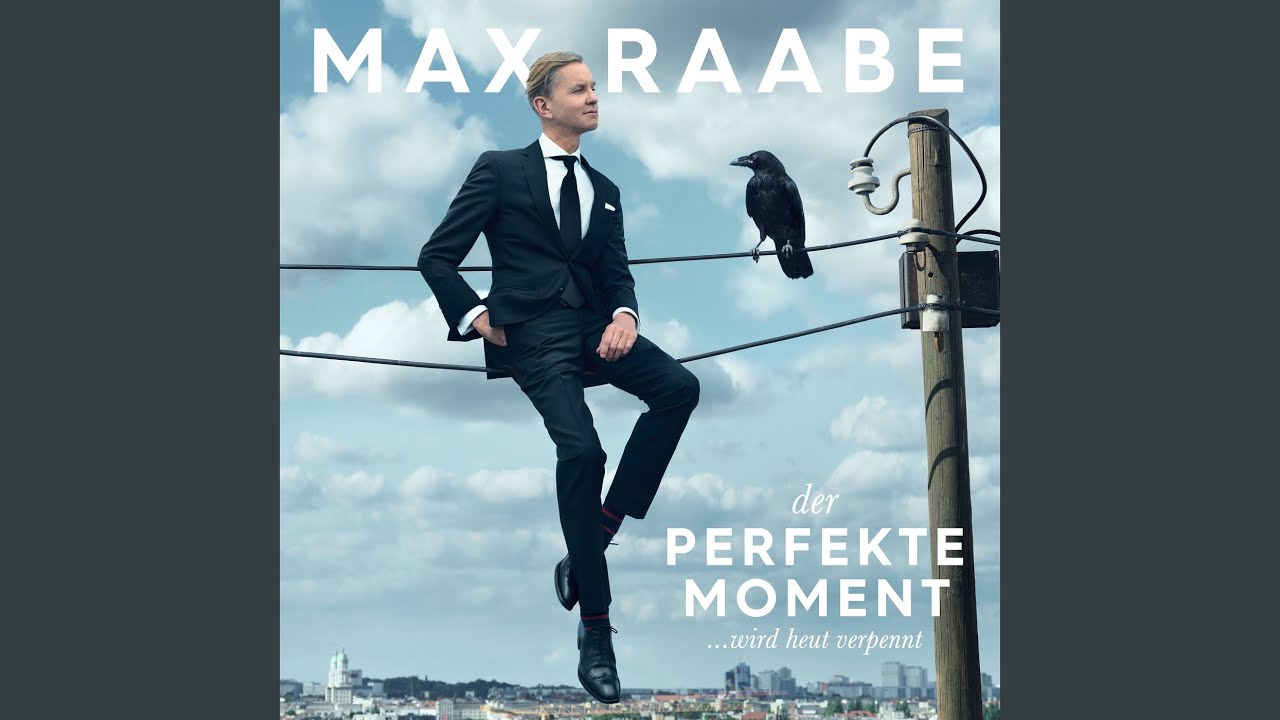 Max Raabe – Guten Tag, liebes Glück