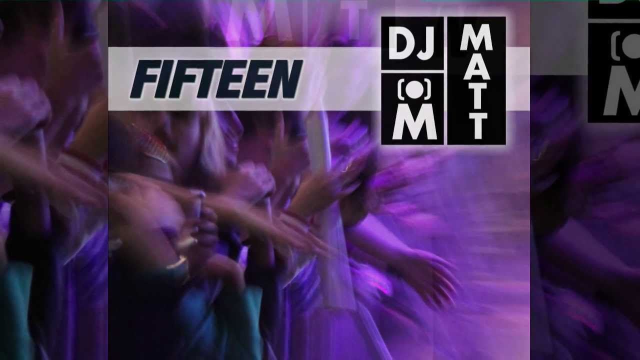 Video starten: DJ Matt – Fifteen