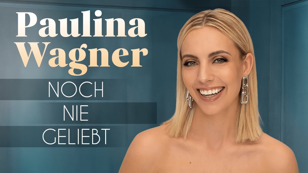 Paulina Wagner – Noch nie geliebt