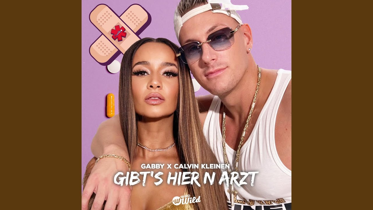 Video starten: GABBY & Calvin Kleinen – Gibt's hier n Arzt