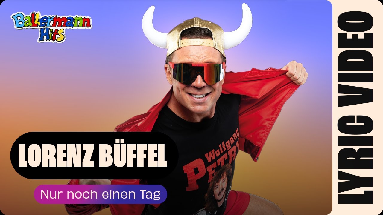 Lorenz Büffel – Nur noch einen Tag
