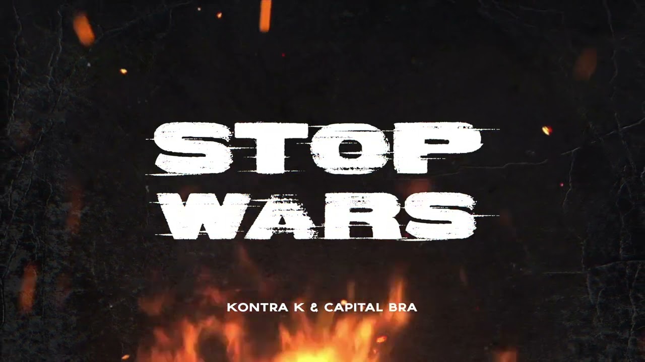 Captital Bra x Kontra K – Stop Wars