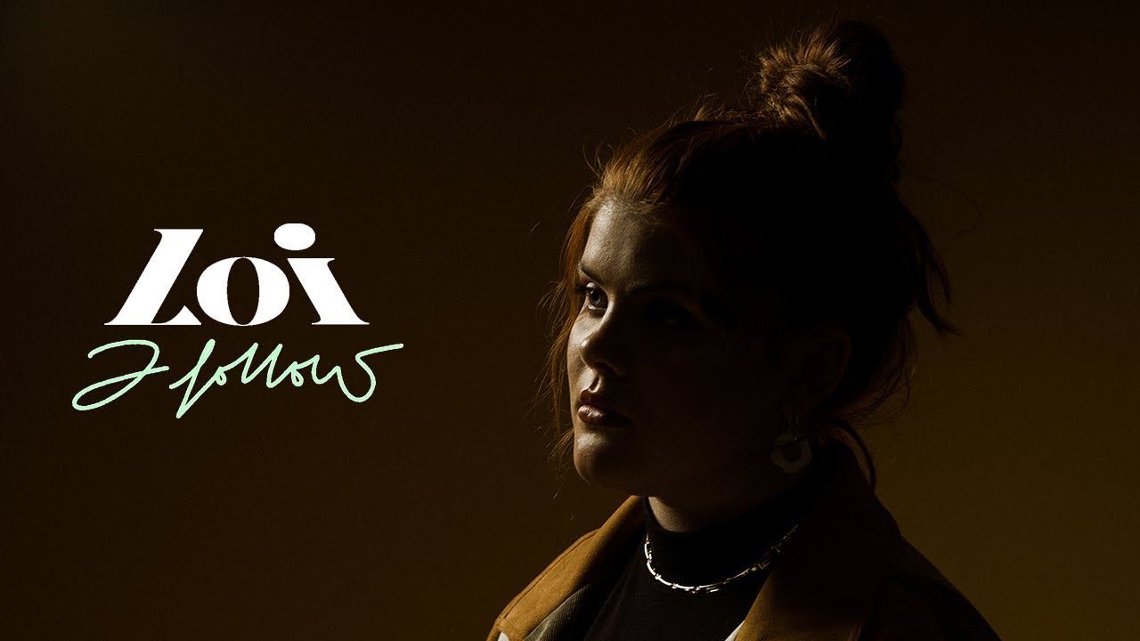 Loi – I Follow