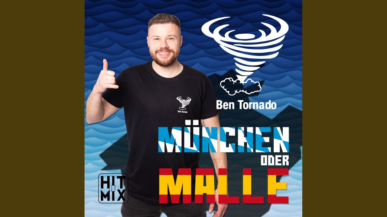 Video starten: Ben Tornado – München oder Malle