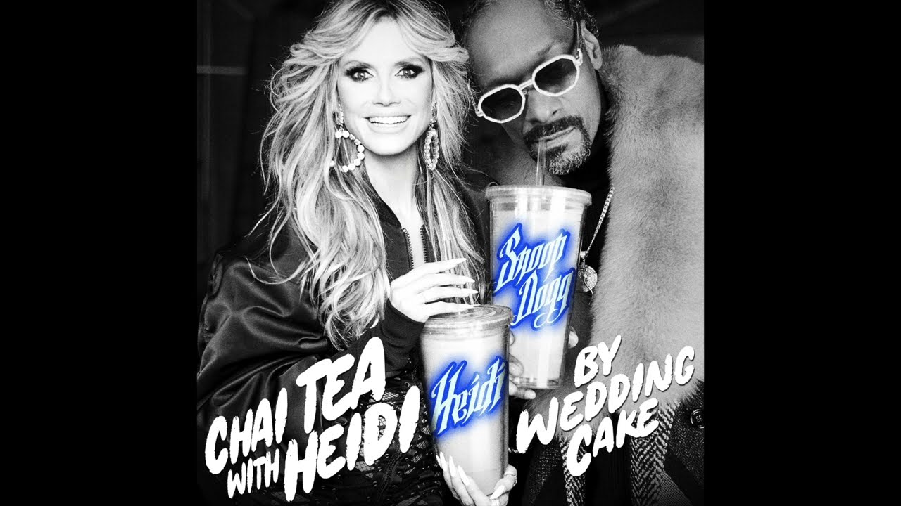 WeddingCake x Snoop Dogg x Heidi Klum – Chai Tea with Heidi