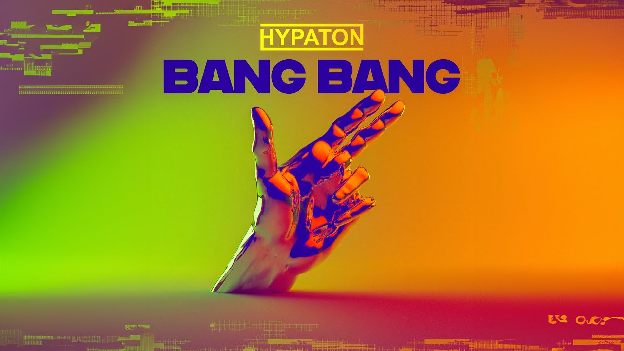 Video starten: Hypaton – BANG BANG