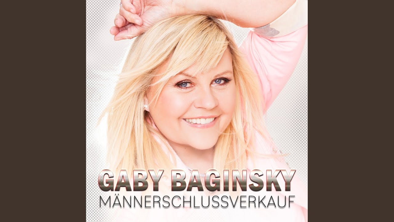 Video starten: Gaby Baginsky – Männerschlussverkauf